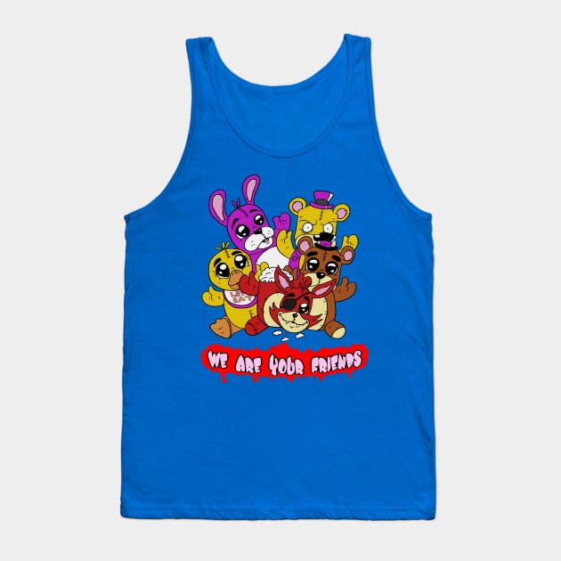 we are your friends Tank Top by bacon_god123